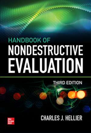 Handbook of Nondestructive Evaluation, 3E de Chuck Hellier