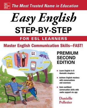 Easy English Step-by-Step for ESL Learners, Second Edition de Danielle Pelletier DePinna