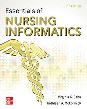 Essentials of Nursing Informatics, 7th Edition de Virginia Saba