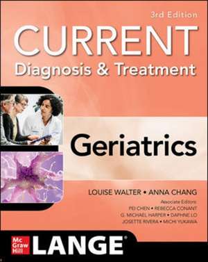 Current Diagnosis and Treatment: Geriatrics, 3/e de Louise Walter