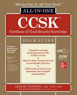 CCSK Certificate of Cloud Security Knowledge All-in-One Exam Guide de Graham Thompson