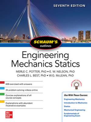 Schaum's Outline of Engineering Mechanics: Statics, Seventh Edition de Merle Potter