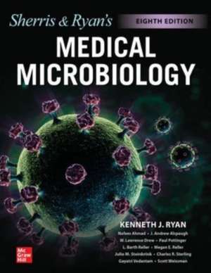 Ryan & Sherris Medical Microbiology, Eighth Edition de Kenneth Ryan