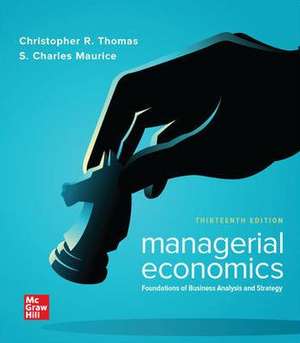 Loose-Leaf for Managerial Economics de Christopher R Thomas