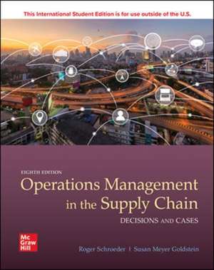 ISE OPERATIONS MANAGEMENT IN THE SUPPLY CHAIN: DECISIONS & CASES de Roger Schroeder