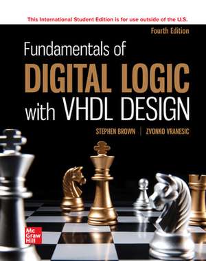 Fundamentals of Digital Logic with VHDL Design ISE de Stephen Brown