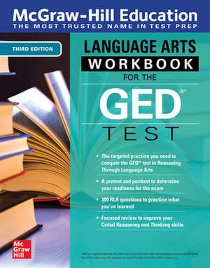 McGraw-Hill Education Language Arts Workbook for the GED Test, Third Edition de México McGraw Hill Editores