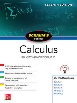 Schaum's Outline of Calculus, Seventh Edition de Elliott Mendelson