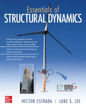 Essentials of Structural Dynamics de Hector Estrada