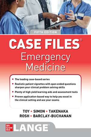 Case Files: Emergency Medicine, Fifth Edition de Eugene Toy