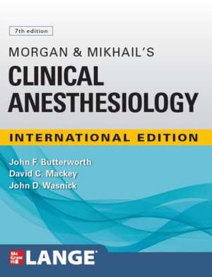 IE Morgan and Mikhail's Clinical Anesthesiology, 7th Edition de Butterworth