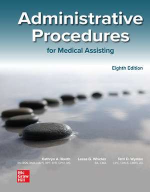 Medical Assisting: Administrative Procedures de Kathryn Booth