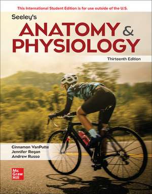 Seeley's Anatomy & Physiology ISE de Cinnamon VanPutte