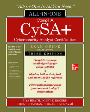 CompTIA CySA+ Cybersecurity Analyst Certification All-in-One Exam Guide, Third Edition (Exam CS0-003) de Mya Heath