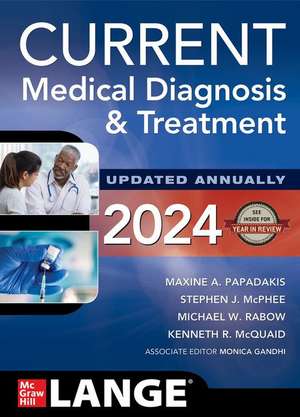 CURRENT Medical Diagnosis and Treatment 2024 de Maxine A. Papadakis