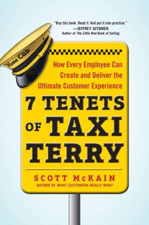 7 Tenets of Taxi Terry (Pb) de Scott McKain