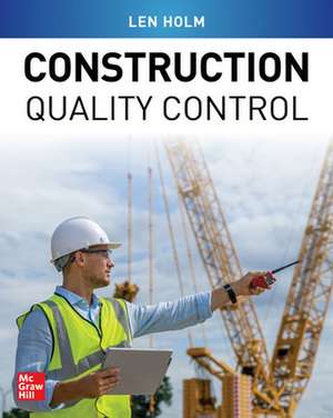 Construction Quality Control de Len Holm