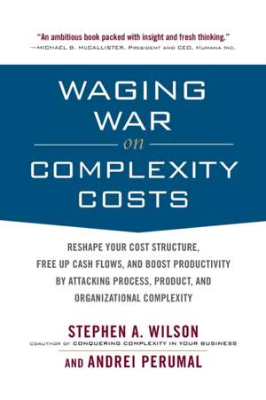 Waging War on Complexity Costs (Pb) de Stephen A. Wilson