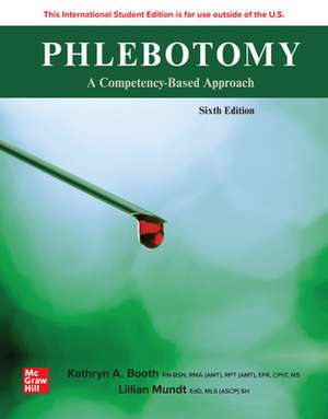 Phlebotomy: A Competency Based Approach ISE de Kathryn Booth