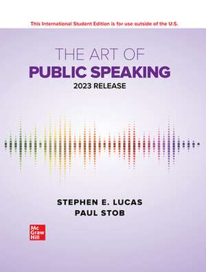 ISE The Art of Public Speaking: 2023 Release de Stephen Lucas