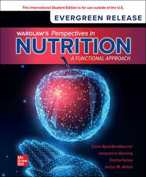 Wardlaw's Perspectives in Nutrition: A Functional Approach: 2024 Release ISE de Carol Byrd-Bredbenner