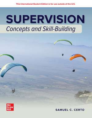 Supervision: Concepts and Skill-Building: 2024 Release ISE de Samuel Certo