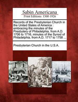 Records of the Presbyterian Church in the United States of America