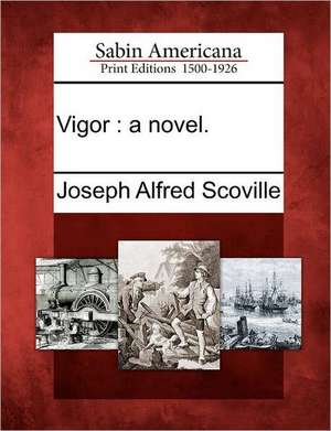 Vigor de Joseph Alfred Scoville