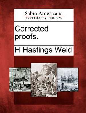 Corrected Proofs. de H. Hastings Weld