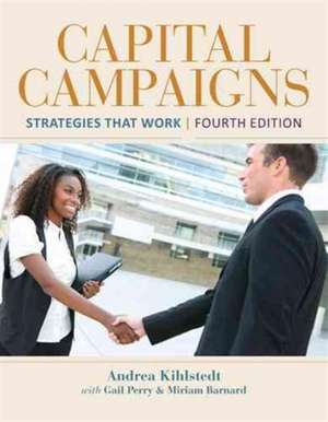 Capital Campaigns 4E de Andrea Kihlstedt