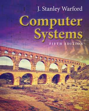 Computer Systems de J. Stanley Warford