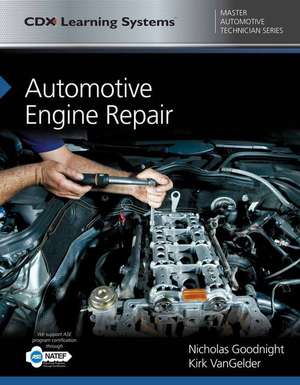 Automotive Engine Repair de Nicholas Goodnight