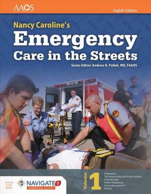 Nancy Caroline's Emergency Care in the Streets de Nancy L. Caroline