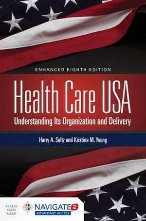 Health Care USA de Harry A. Sultz