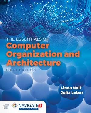 Essentials Of Computer Organization And Architecture de Linda Null