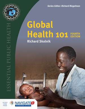 Global Health 101 de Richard Skolnik