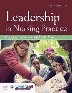 Leadership in Nursing Practice de Daniel Weberg