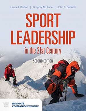 Sport Leadership In The 21St Century de John F. Borland