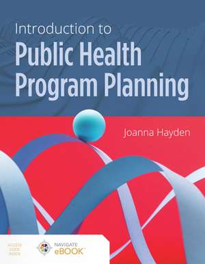 Effective Health Program Planning de Joanna Hayden