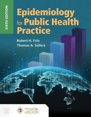 Epidemiology For Public Health Practice de Robert H. Friis