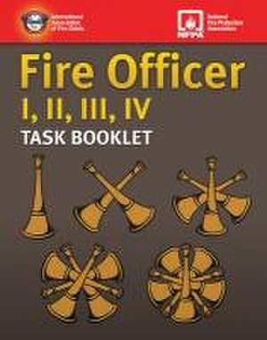 Fire Officer: Principles and Practice Includes Navigate Premier Access: Principles and Practice de Michael J. Ward