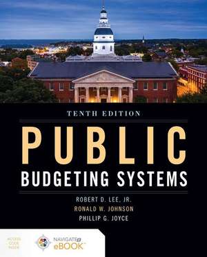 Public Budgeting Systems de Robert D Lee Jr