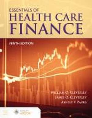 Essentials of Health Care Finance de Ashley V. Parks