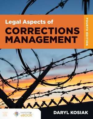 Legal Aspects of Corrections Management