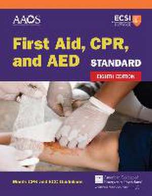 Standard First Aid, Cpr, and AED de American Academy of Orthopaedic Surgeons (Aaos)