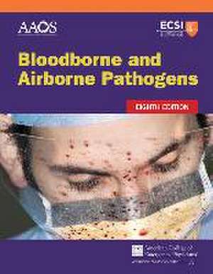 Bloodborne and Airborne Pathogens de American Academy of Orthopaedic Surgeons (Aaos)