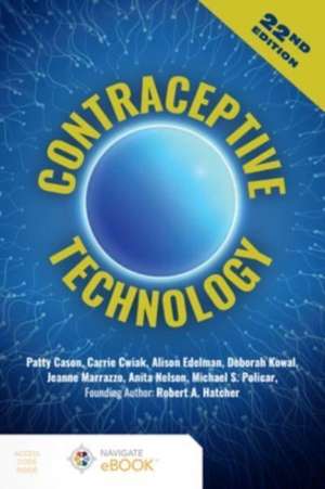 Contraceptive Technology de Patty Cason