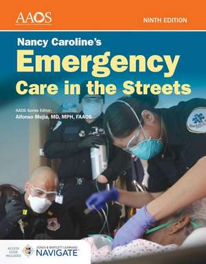 Nancy Caroline's Emergency Care in the Streets with Advantage Access de American Academy of Orthopaedic Surgeons (Aaos)