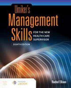 Umiker's Management Skills for the New Health Care Supervisor de Rachel Ellison