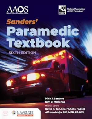 Sanders' Paramedic Textbook with Navigate Essentials Access de Mick J. Sanders